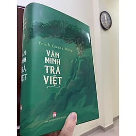 Văn Minh Trà Việt – Trịnh Quang Dũng - Minh