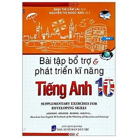 Sách Bài Tập Bổ Trợ Và Phát Triển Kĩ Năng Tiếng Anh Lớp 10 - Trí