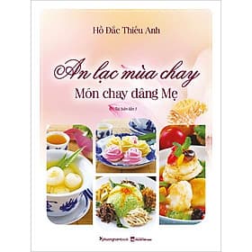 An Lạc Mùa Chay - Món Chay Dâng Mẹ - An Nam