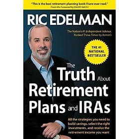 The Truth about Retirement Plans and IRAs - 