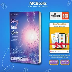 Sống Tỉnh Thức - Hành Trình Chữa Lành Đứa Trẻ Bên Trong Bạn - Làn