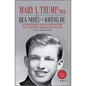 Sách Quá Nhiều Và Không Đủ - Gia Đình Tôi Đã Tạo Nên Người Đàn Ông Nguy Hiểm Nhất Thế Giới Như Thế Nào ? - G