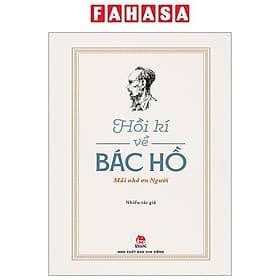 Hồi Kí Về Bác Hồ - Mãi Nhớ Ơn Người - Kim Hye-Jin