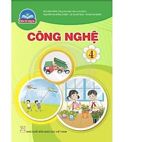Sách giáo khoa Công Nghệ 4- Chân Trời Sáng Tạo (Kèm Nilon bọc Sách) - Chà