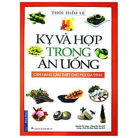Sách Kỵ Và Hợp Trong Ăn Uống - Việt An