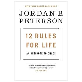 Sách 12 Rules For Life: An Antidote To Chaos - Jordan B. Peterson