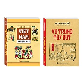 Combo Việt Nam phong tục (bìa mềm) + Vũ Trung tuỳ bút (bìa mềm) - Nam Việt