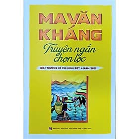 Ma Văn Kháng Truyện Ngắn Chọn Lọc