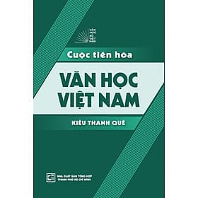 Sách Cuộc Tiến Hóa Văn Học Việt Nam - Nhã Nam