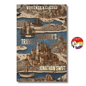 Guilliver's Travels (Wordsworth Classics) by Jonathan Swift | English Fantasy Fiction - Jonathan Catherman