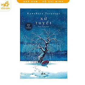 Xứ tuyết (Kawabata Yasunari) (Nhã Nam HCM) - Nhã Nam