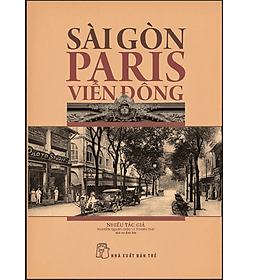 SÀI GÒN - PARIS VIỄN ĐÔNG - Go