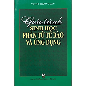 Giáo Trình Sinh Học Phân Tử Tế Bào Và Ứng Dụng - Công Sĩ