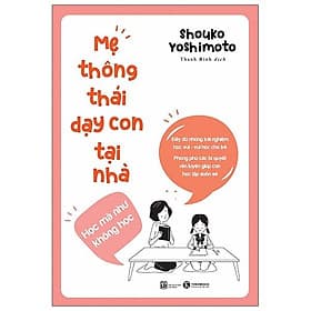 Sách Mẹ Thông Thái Dạy Con Tại Nhà - Nha Nha