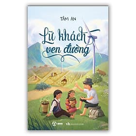 LỮ KHÁCH VEN ĐƯỜNG - Tâm An - Sbook