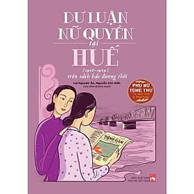Dư luận nữ quyền tại Huế (1926-1929) - PN