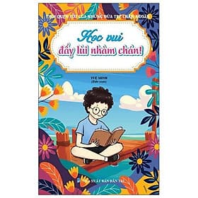 Thói Quen Tốt Của Những Đứa Trẻ Chăm Ngoan - Học Vui Đẩy Lùi Nhàm Chán! - Vũ