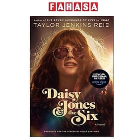Sách ngoại văn: Daisy Jones & The Six (TV Tie-In Edition) - Daisy Smith