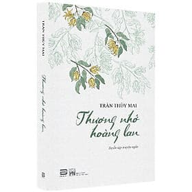 Thương nhớ hoàng lan - Trần Thùy Mai - Thu