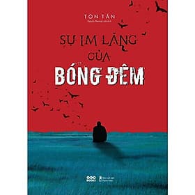 Sự Im Lặng Của Bóng Đêm - AZ Việt Nam - Nam Việt