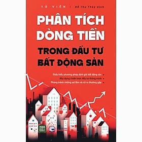 Phân Tích Dòng Tiền Trong Đầu Tư Bất Động Sản - Bản Quyền