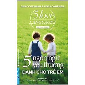 Sách 5 Ngôn Ngữ Tình Yêu - Dành Cho Trẻ Em - Trí