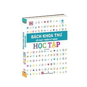 Bách Khoa Thư Về Phát Triển Kỹ Năng - Học Tập - Bách Khoa