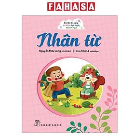 Em Lớn Lên Cùng Ca Dao, Tục Ngữ, Thành Ngữ - Nhân Từ - Thanh Lê