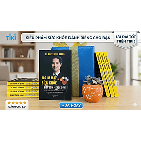 100 Bí Mật Sức Khỏe Biết Sớm - Khỏe Sớm - BS. Nguyễn Trí Quang - Alpha Books - 