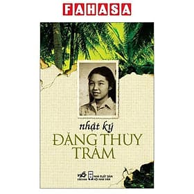 Nhật Ký Đặng Thùy Trâm - Đặng Thùy Trâm