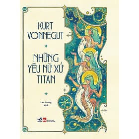 Sách Những yêu nữ xứ Titan - Nhã Nam