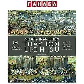 Những Trận Chiến Thay Đổi Lịch Sử - Á Đông