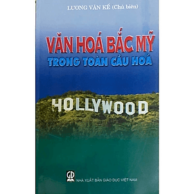 Văn Hóa Bắc Mỹ Trong Toàn Cầu Hóa - Bắc Văn