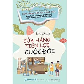 Cửa Hàng Tiện Lợi Cuộc Đời - Lợi Ỷ Ân