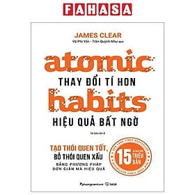 Atomic Habits - Thay Đổi Tí Hon Hiệu Quả Bất Ngờ - Phương Phương