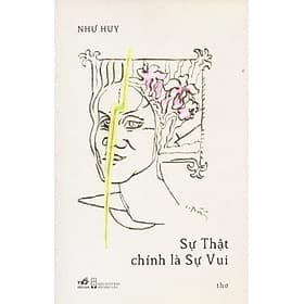 Sự thật chính là sự vui - La Vũ