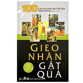 100 Câu chuyện hay thế giới - Gieo nhân gặt quả