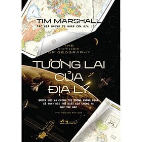 Sách Tương lai của địa lý - Tim Marshall