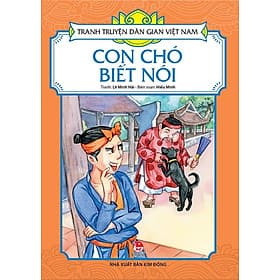 Tranh Truyện Dân Gian Việt Nam: Con Chó Biết Nói - Nhã Nam