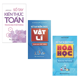 Combo Sổ Tay Kiến Thức Môn Tự Nhiên Trung Học Phổ Thông (Toán + Vật Lí + Hóa Học) - Trung Tín