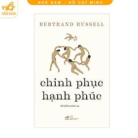 Chinh phục hạnh phúc (Nhã Nam HCM) - Hạ