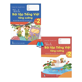 Vở ô li Bài Tập Tiếng Việt Tăng Cường Lớp 2 - Kết Nối - An Vi