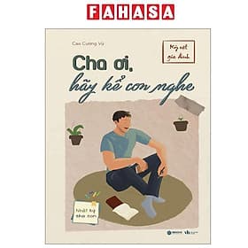 Cha Ơi, Hãy Kể Con Nghe