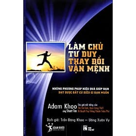 LÀM CHỦ TƯ DUY THAY ĐỔI VẬN MỆNH - Duy Văn