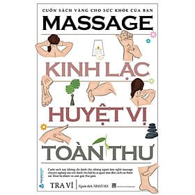 Massage Kinh Lạc Huyệt Vị Toàn Thư