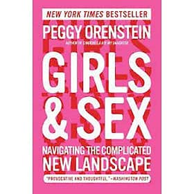 Girls & Sex : Navigating the Complicated New Landscape - Collins Dictionaries