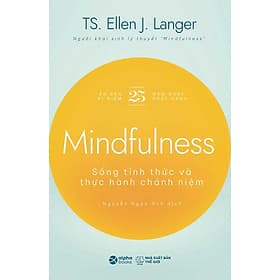 Mindfulness - Sống Tỉnh Thức Và Thực Hành Chánh Niệm - Ume Chan