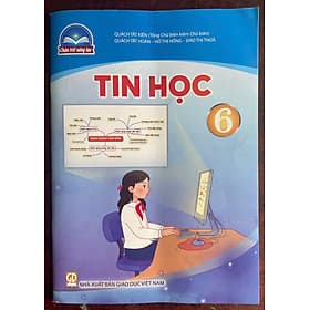 Sách giáo khoa Tin Học 6- Chân Trời Sáng Tạo (Kèm Nilon bọc Sách) - Chà