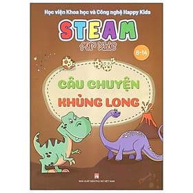Steam For Kids - Câu Chuyện Khủng Long - 6-14 Tuổi - Long