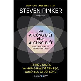 Khi Ai Cũng Biết Rằng Ai Cũng Biết - Steven Pinker